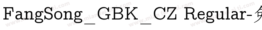 FangSong_GBK_CZ Regular字体转换
